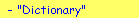 Dictionary